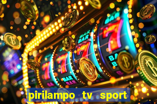 pirilampo tv sport tv 5